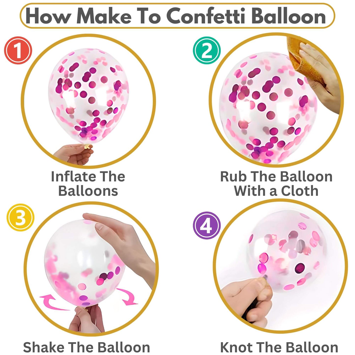 Step-by-step guide to making confetti balloons with colorful dots and hands demonstrating each step.